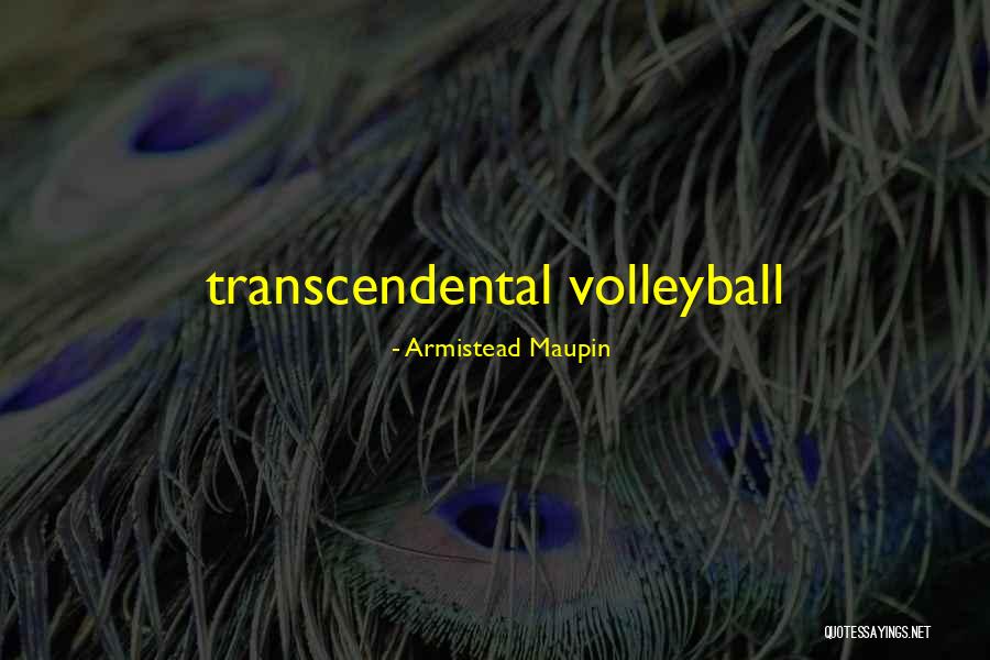 Vitussion Quotes By Armistead Maupin