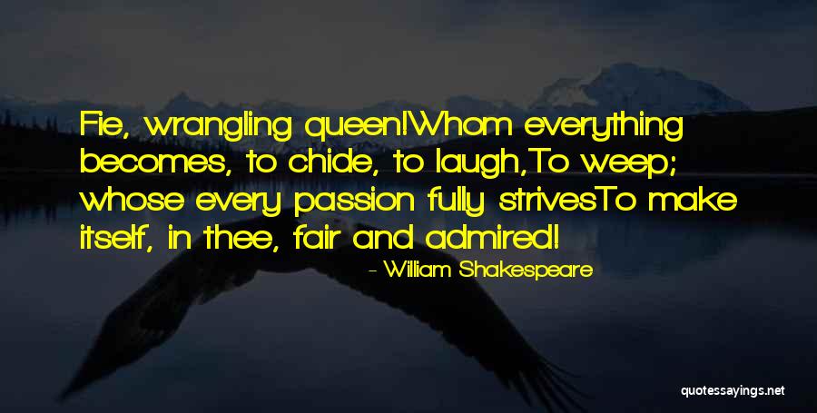 Viudas Quotes By William Shakespeare Viudas Quotes By William Shakespeare