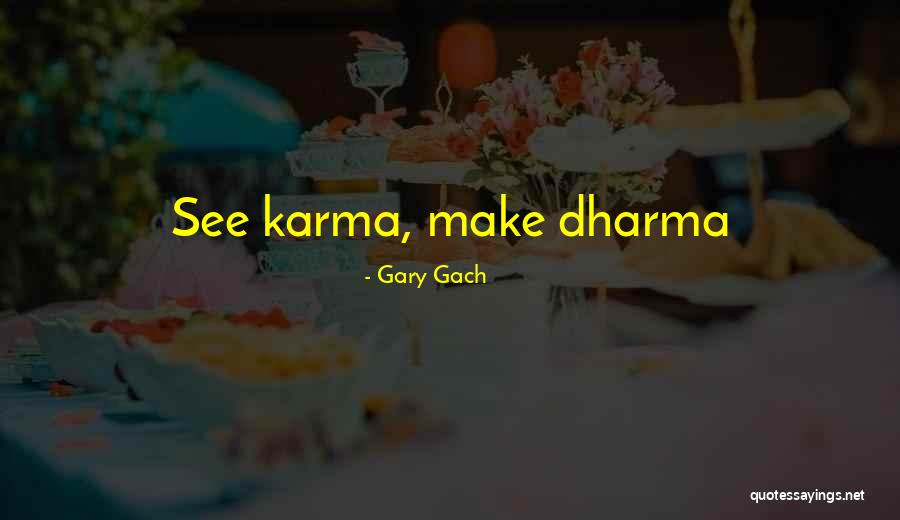 Viudedad Quotes By Gary Gach Viudedad Quotes By Gary Gach