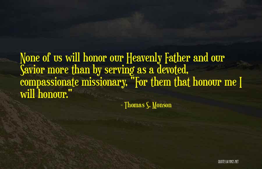 Viudo De Capaz Quotes By Thomas S. Monson Viudo De Capaz Quotes By Thomas S. Monson