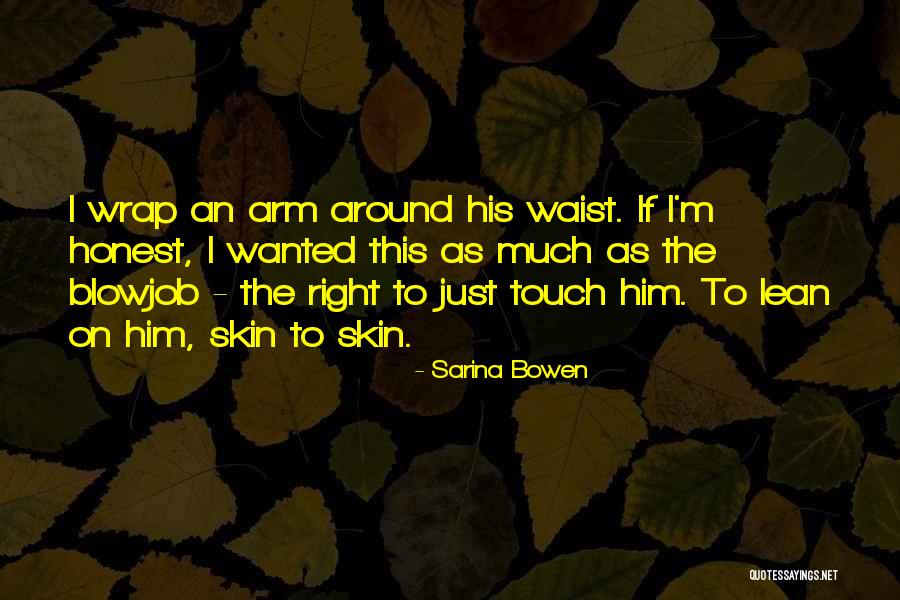 Viudo De Lorena Quotes By Sarina Bowen Viudo De Lorena Quotes By Sarina Bowen