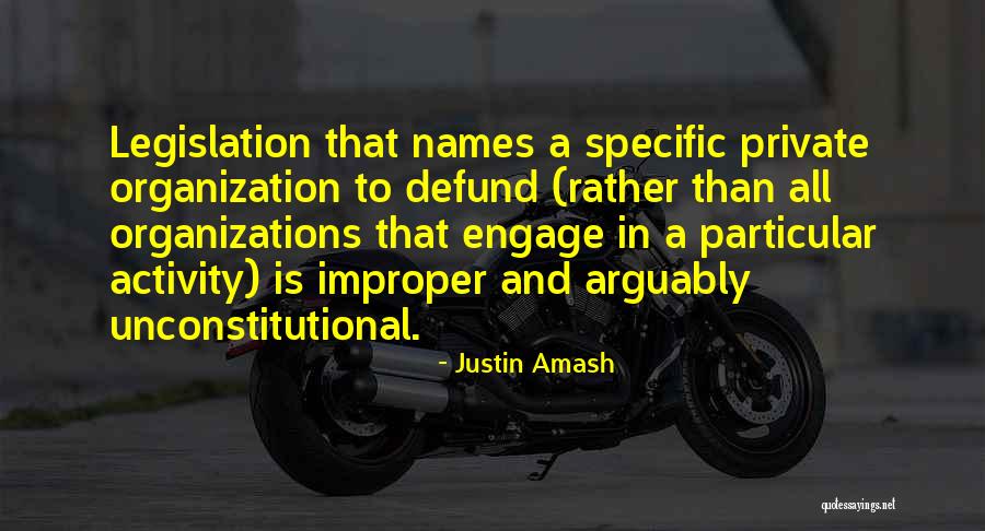 Viumbe Quotes By Justin Amash Viumbe Quotes By Justin Amash
