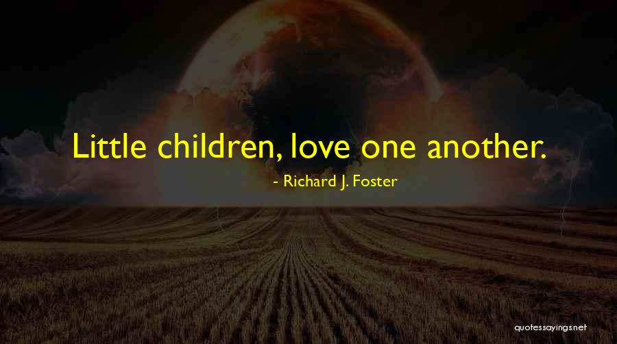 Vivaces De Couleur Quotes By Richard J. Foster Vivaces De Couleur Quotes By Richard J. Foster