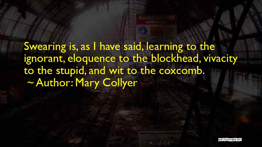 Vivacity Quotes By Mary Collyer