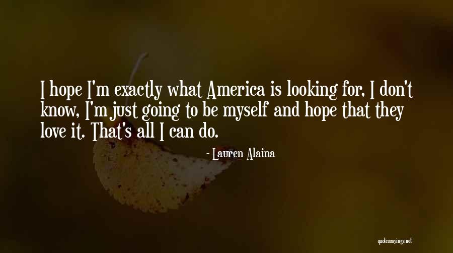 Vivanco Sisters Quotes By Lauren Alaina Vivanco Sisters Quotes By Lauren Alaina