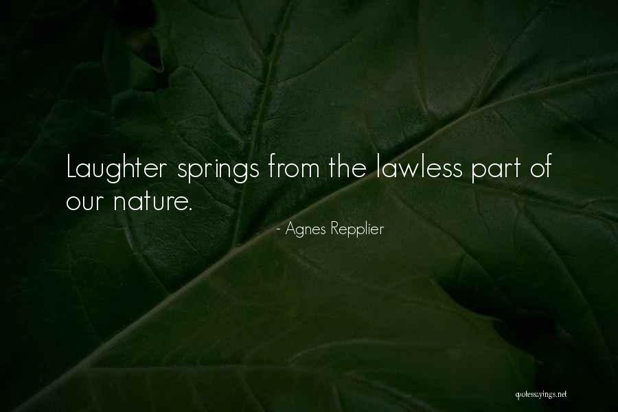 Vivano Churrascaria Quotes By Agnes Repplier