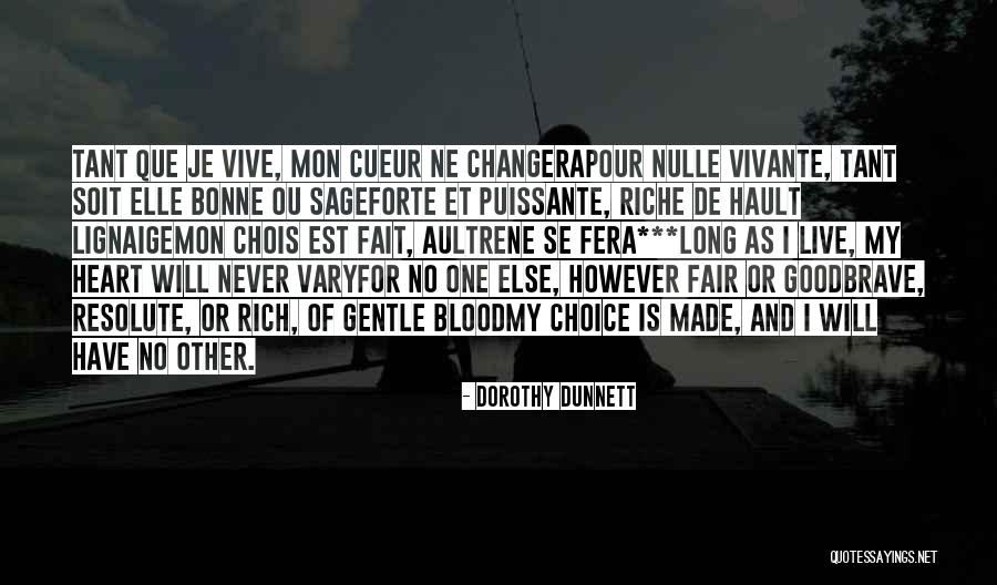 Vivante Quotes By Dorothy Dunnett Vivante Quotes By Dorothy Dunnett