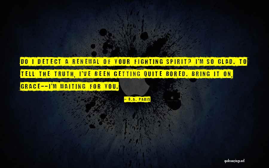Vivarais Lignon Quotes By B.A. Paris Vivarais Lignon Quotes By B.A. Paris