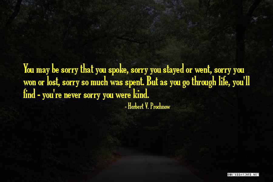 Vive Not Quotes By Herbert V. Prochnow Vive Not Quotes By Herbert V. Prochnow