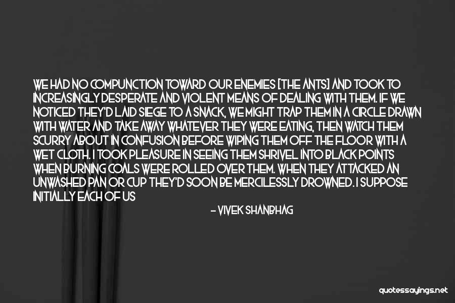 Vivek Shanbhag Quotes 2242726 Vivek Shanbhag Quotes 2242726