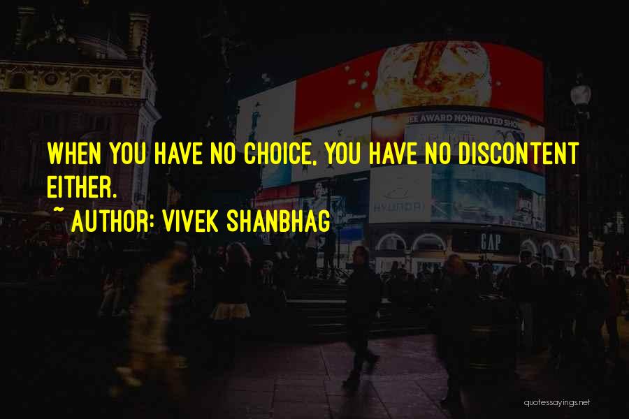 Vivek Shanbhag Quotes 572427