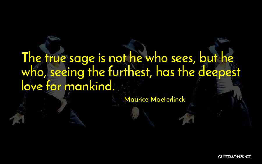 Vivelo Lyrics Quotes By Maurice Maeterlinck Vivelo Lyrics Quotes By Maurice Maeterlinck