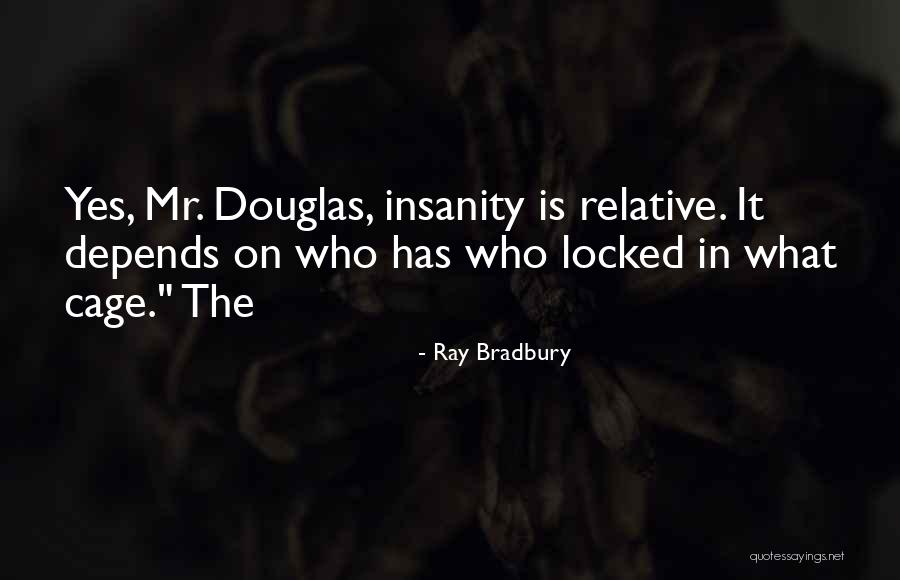 Vivencias Ozuna Quotes By Ray Bradbury Vivencias Ozuna Quotes By Ray Bradbury