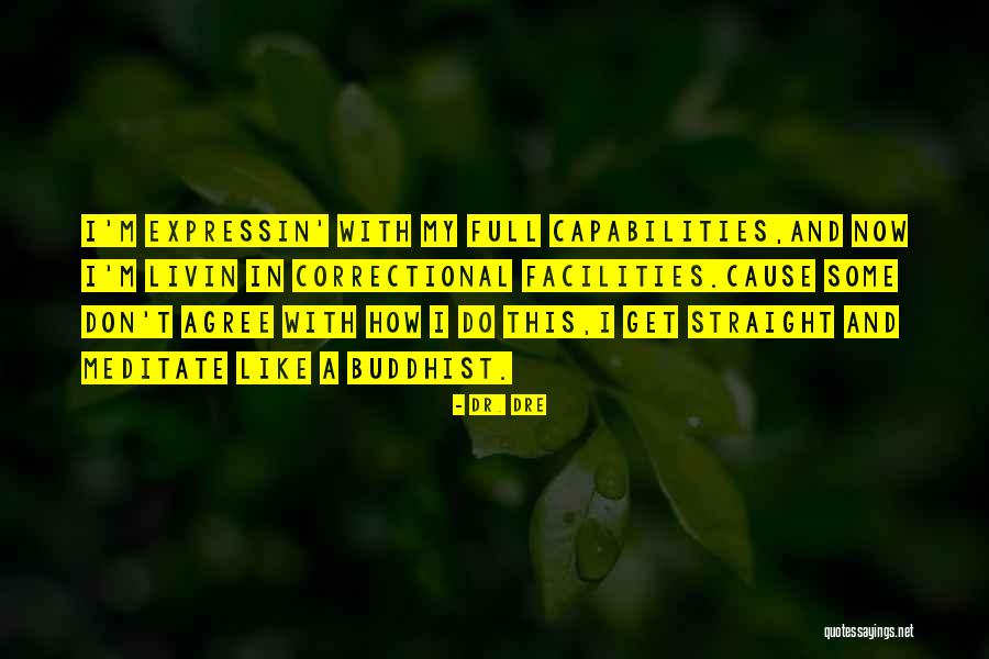 Vivendo Group Quotes By Dr. Dre Vivendo Group Quotes By Dr. Dre