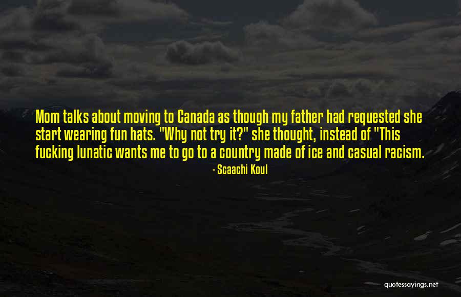 Vivesta Quotes By Scaachi Koul Vivesta Quotes By Scaachi Koul