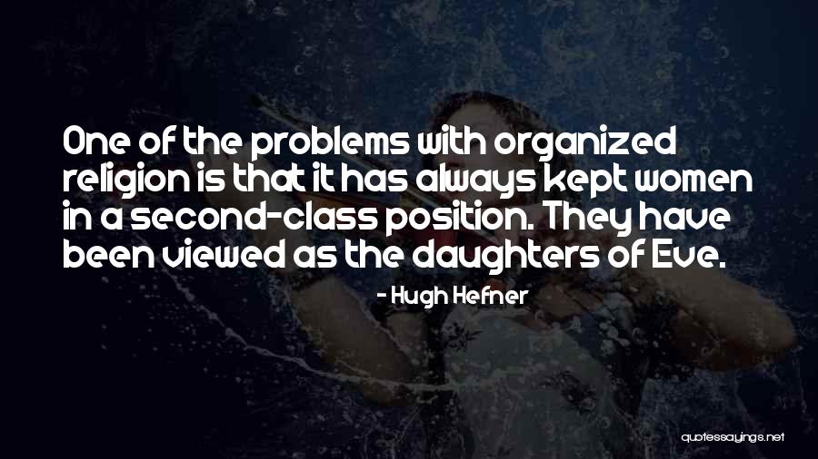 Viveza Counseling Quotes By Hugh Hefner Viveza Counseling Quotes By Hugh Hefner