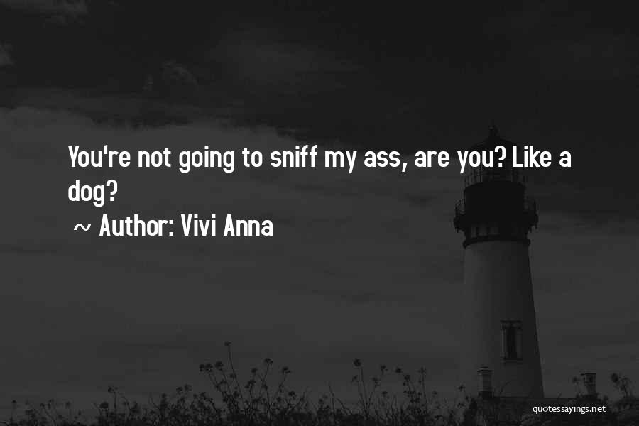 Vivi Quotes By Vivi Anna