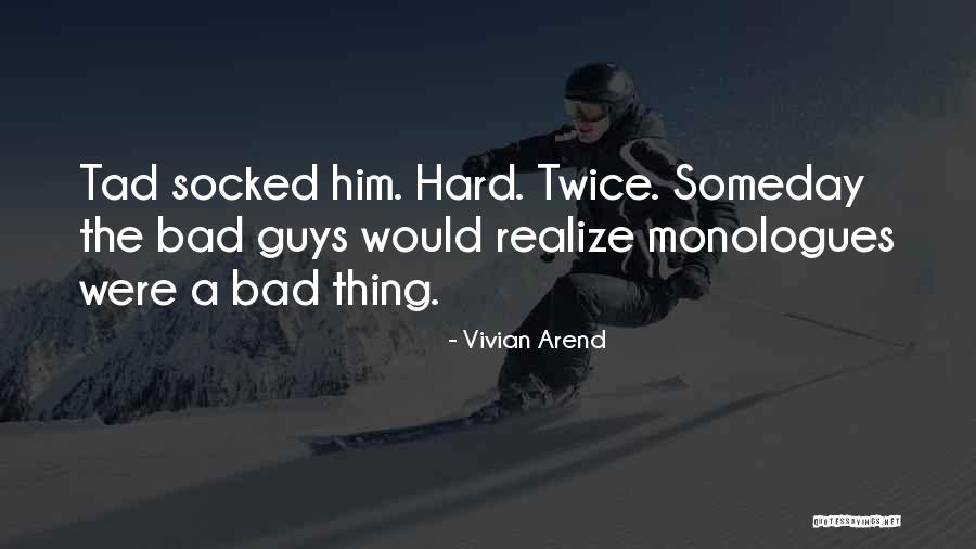 Vivian Arend Quotes 240688