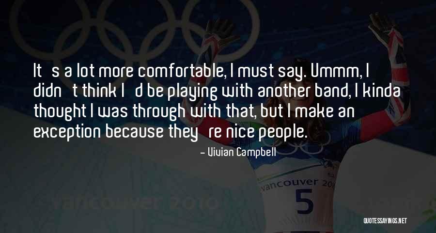 Vivian Campbell Quotes 1318151 Vivian Campbell Quotes 1318151