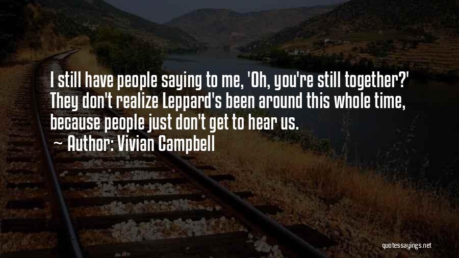 Vivian Campbell Quotes 1859821