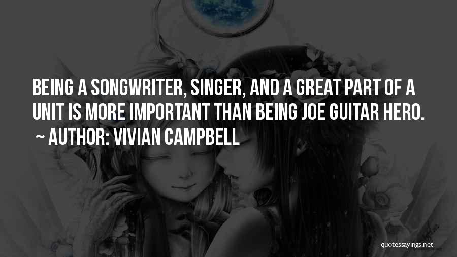 Vivian Campbell Quotes 562455