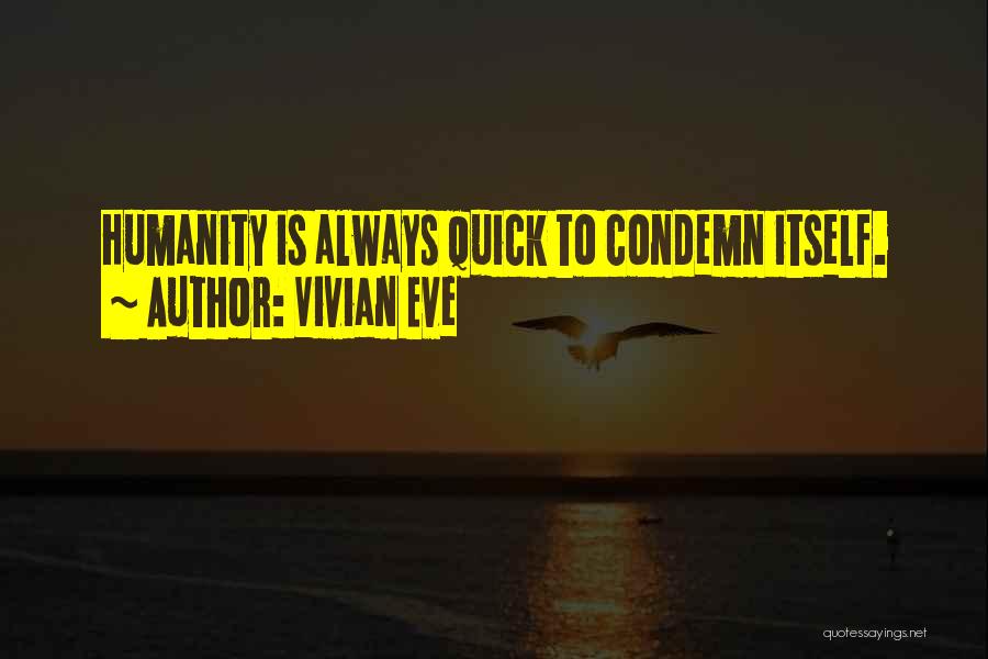 Vivian Eve Quotes 1173117