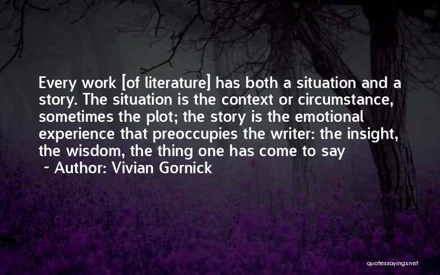 Vivian Gornick Quotes 1477022