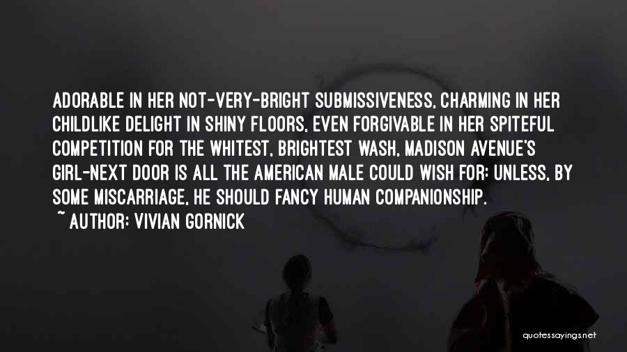 Vivian Gornick Quotes 1734578