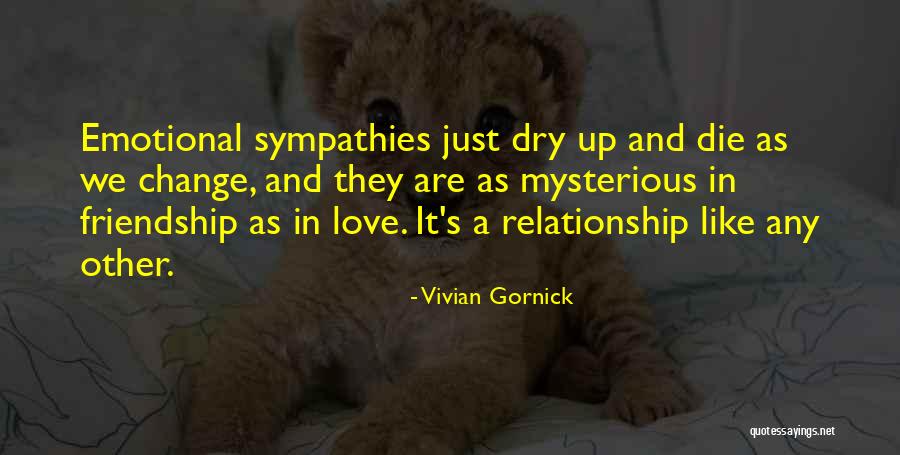 Vivian Gornick Quotes 1749345