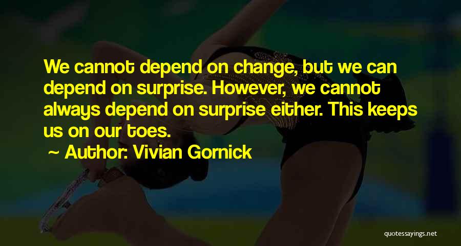 Vivian Gornick Quotes 358111