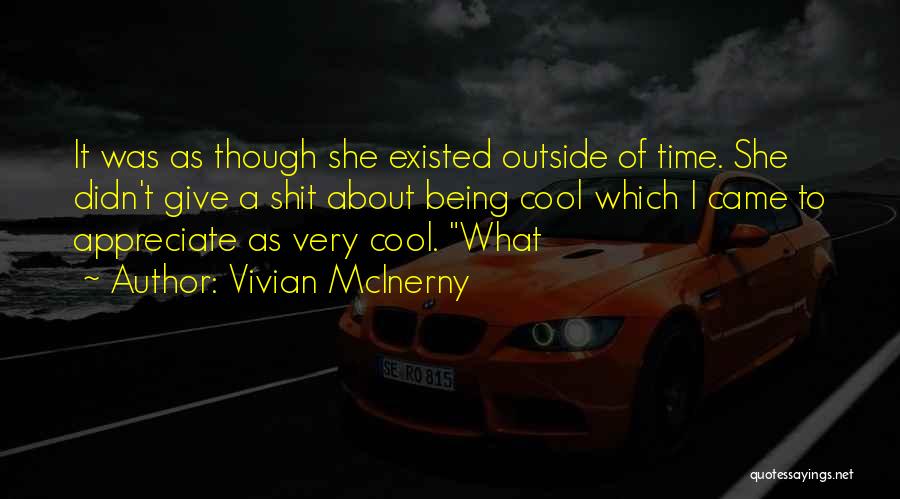 Vivian McInerny Quotes 1970282