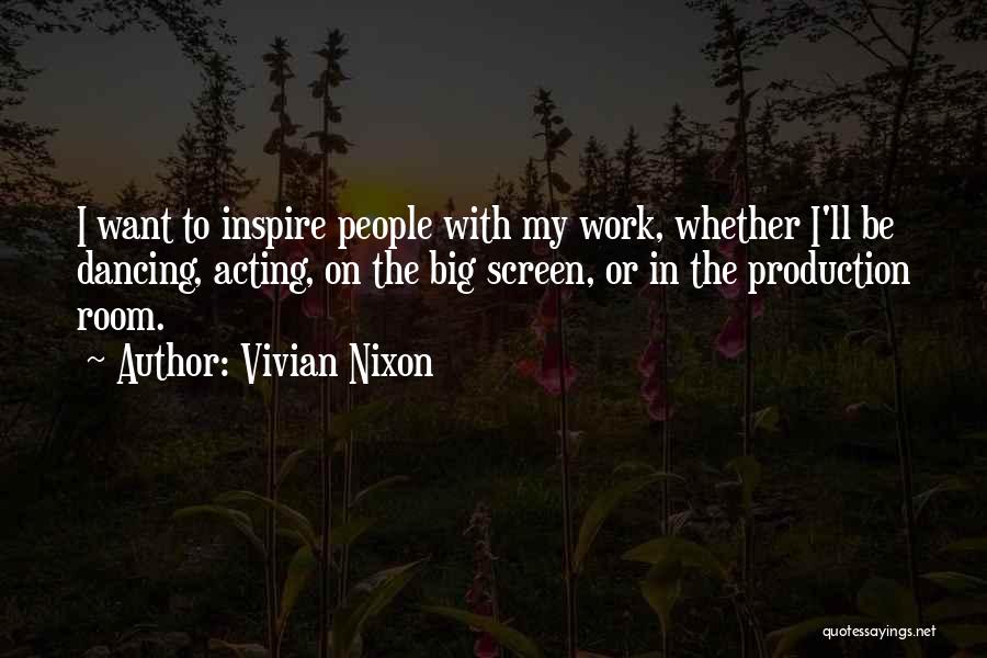 Vivian Nixon Quotes 774775