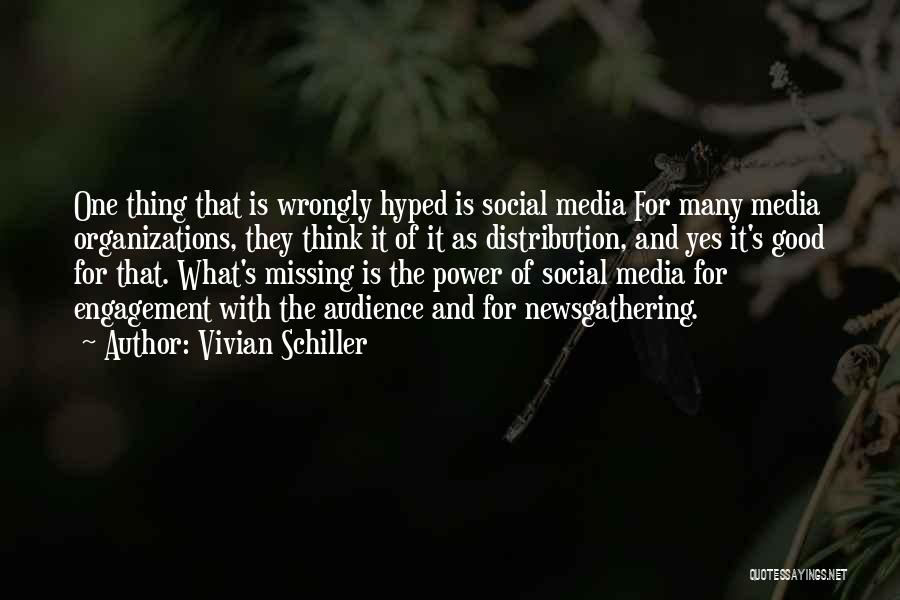 Vivian Schiller Quotes 2029141