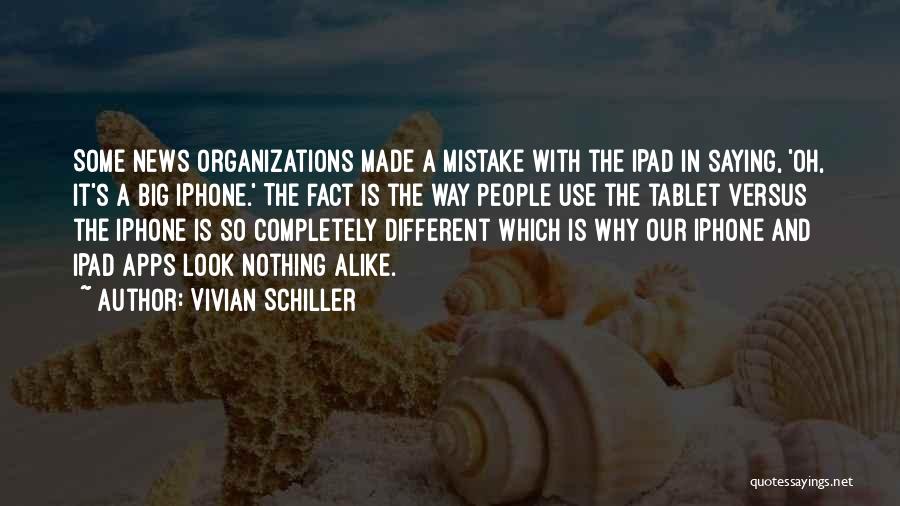 Vivian Schiller Quotes 712273