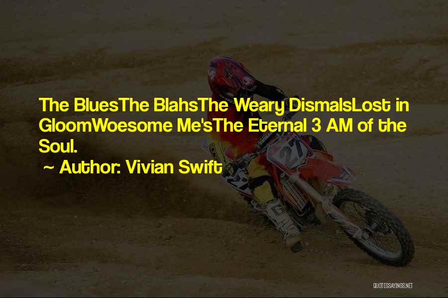 Vivian Swift Quotes 1493196