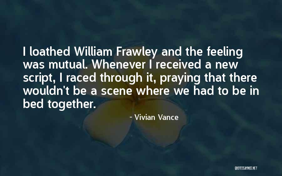 Vivian Vance Quotes 811614