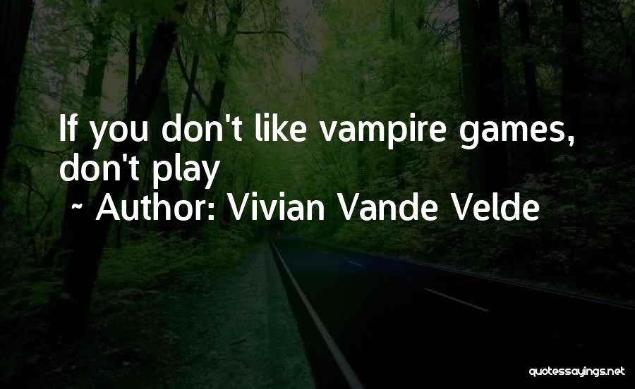 Vivian Vande Velde Quotes 1090975