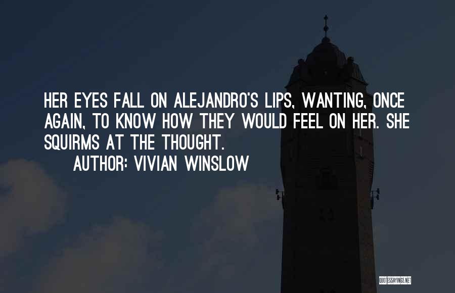 Vivian Winslow Quotes 905885