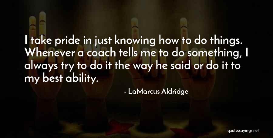 Viviana Vigil Quotes By LaMarcus Aldridge Viviana Vigil Quotes By LaMarcus Aldridge