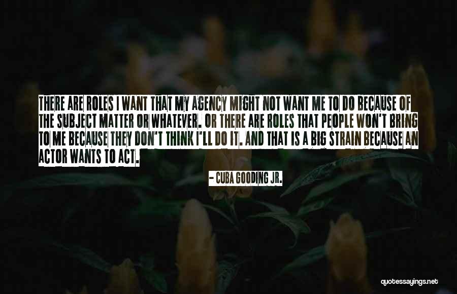 Viviane Thibes Quotes By Cuba Gooding Jr. Viviane Thibes Quotes By Cuba Gooding Jr.