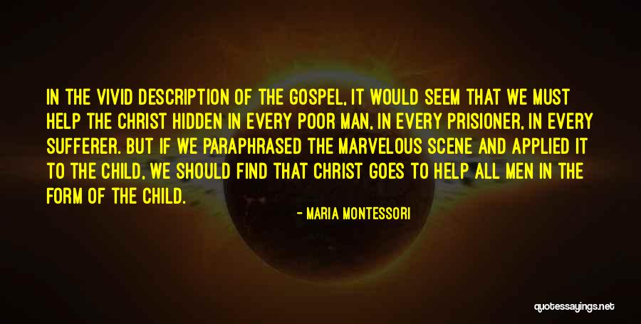 Vivid Description Quotes By Maria Montessori Vivid Description Quotes By Maria Montessori