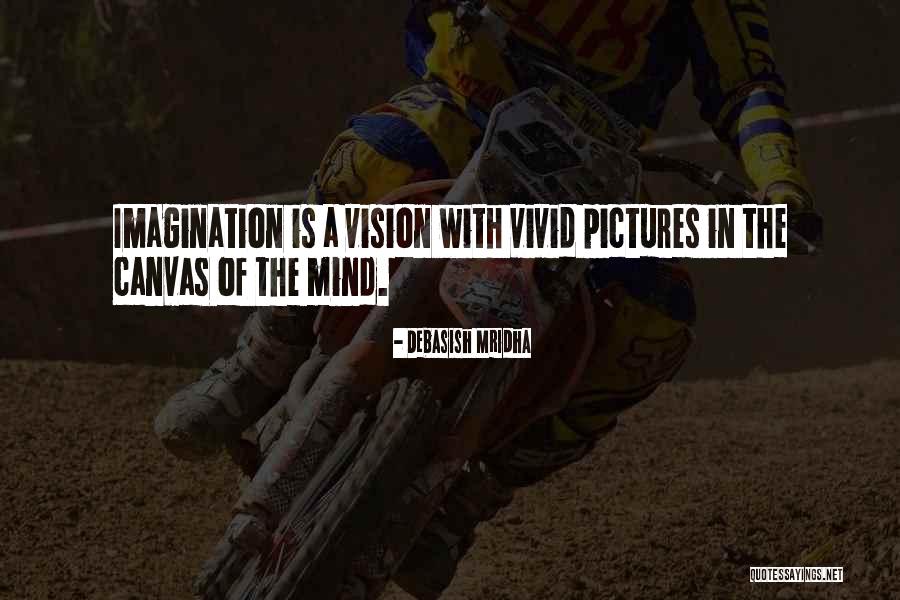 Vivid Love Quotes By Debasish Mridha Vivid Love Quotes By Debasish Mridha