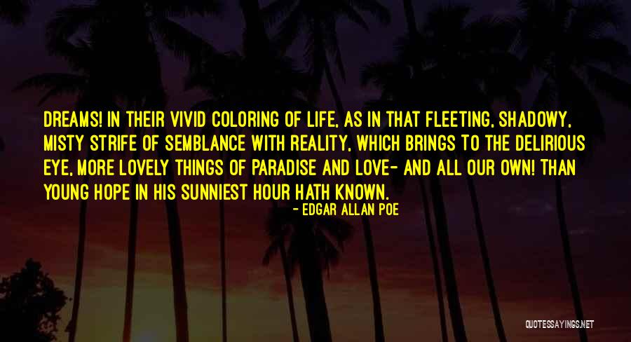 Vivid Love Quotes By Edgar Allan Poe