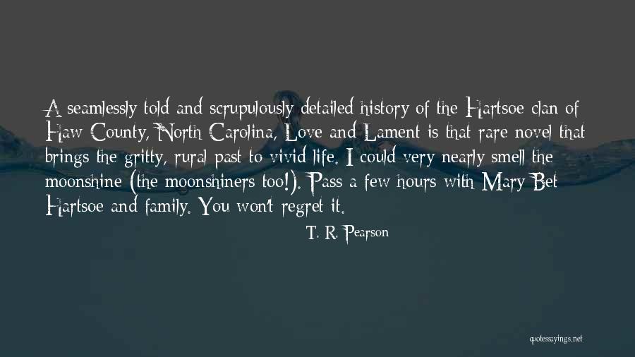 Vivid Love Quotes By T. R. Pearson Vivid Love Quotes By T. R. Pearson