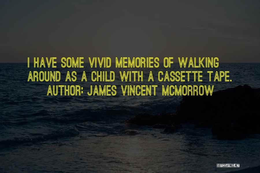 Vivid Quotes By James Vincent McMorrow