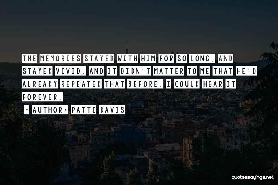 Vivid Quotes By Patti Davis