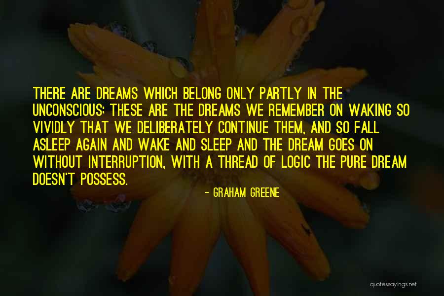 Vividly Remember Quotes By Graham Greene Vividly Remember Quotes By Graham Greene