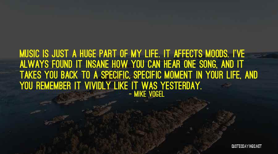 Vividly Remember Quotes By Mike Vogel Vividly Remember Quotes By Mike Vogel