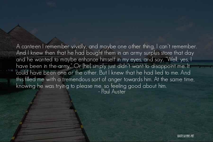 Vividly Remember Quotes By Paul Auster Vividly Remember Quotes By Paul Auster