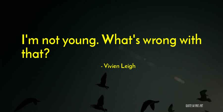 Vivien Leigh Quotes 1928257 Vivien Leigh Quotes 1928257